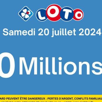 LOTO du samedi 20 juillet 2024 : comment remporter le jackpot record de 20 millions d'euros ?