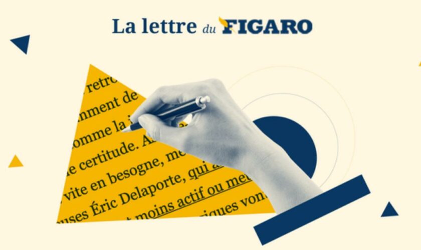 La lettre du Figaro du 18 juillet 2024