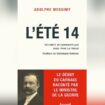 L'été 14, d'Adolphe Messimy: le récit d'un été meurtrier