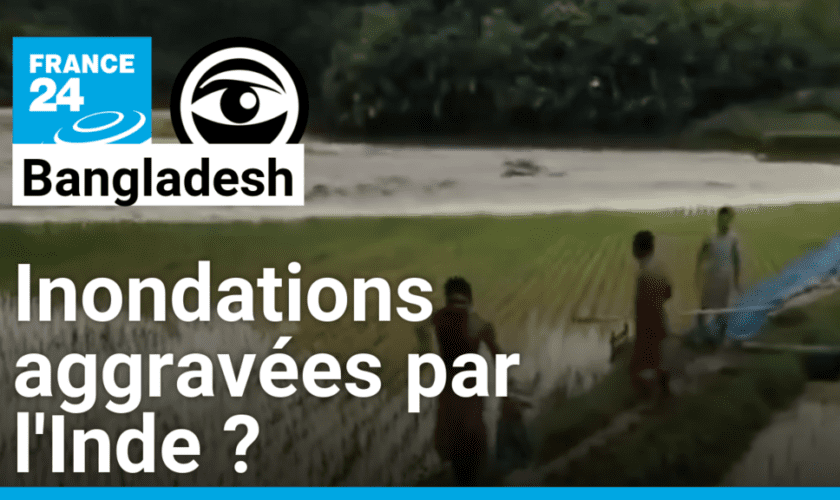 Inondations au Bangladesh : l’Inde accusée d'aggraver la situation