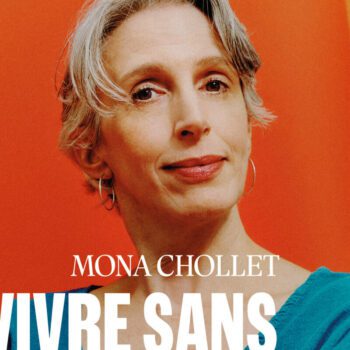 Mona Chollet : « Vivre sans culpabiliser »