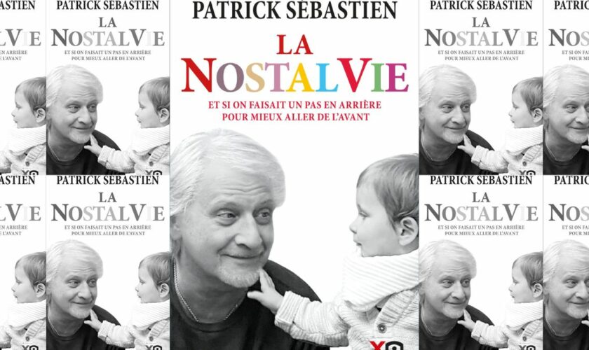 «La Nostalvie», quand Patrick Sébastien nous enseigne comment devenir un vieux con