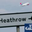 ‘There’s something in the air’: UK airport expansion gears up for takeoff