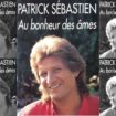 «Au bonheur des âmes»: aux origines de Patrick Sébastien