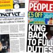 'Budget to match Labour best' and 'King back to full duties'