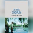 La Barque de Masao d’Antoine Choplin: l‘ouvrier et l’architecte