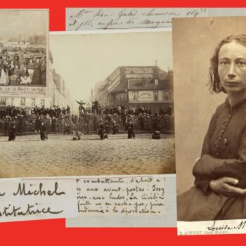 1871. Louise Michel, une communarde presque comme les autres : « La femme ne doit pas réclamer sa place parmi les oppresseurs »