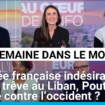 L’armée française indésirable au Sahel, trêve au Liban, Poutine en guerre contre l’occident ?