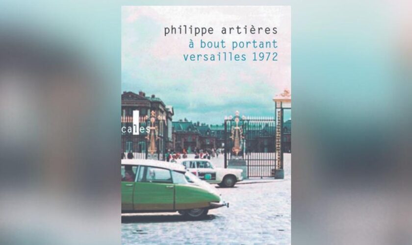 À bout portant. Versailles 1972, de Philippe Artières: une bien ténébreuse affaire