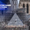 Notre-Dame de Paris : cinq ans de reconstruction émaillés de débats sur la pollution au plomb