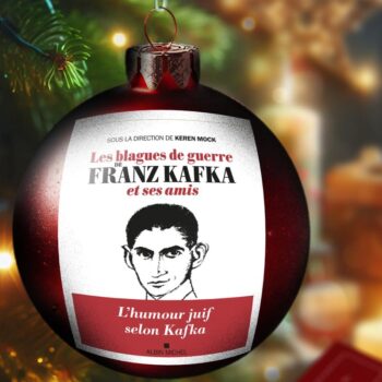 « Les Blagues de guerre de Franz Kafka et ses amis » : comment mettre l’ambiance à Noël (et sauver le monde)