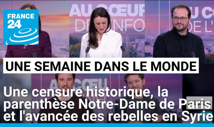 Une censure historique, la parenthèse Notre-Dame de Paris et l'avancée des rebelles en Syrie