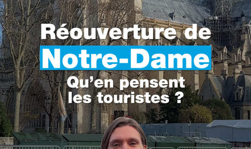 Que pensent les touristes de la réouverture de Notre-Dame de Paris ?