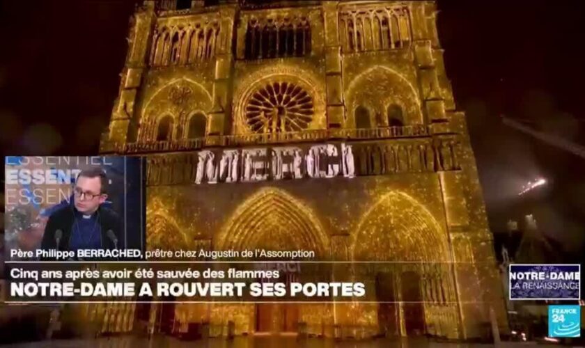 Notre-Dame de Paris rouvre ses portes : "C'est une célébration de naissance"