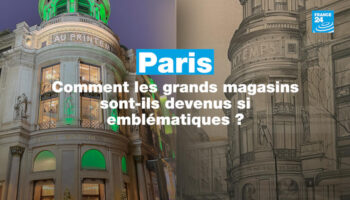 Paris : comment les grands magasins sont-ils devenus si emblématiques ?