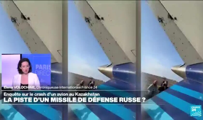 Crash d'avion au Kazakhstan : la piste du missile russe se précise