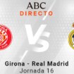 Girona - Real Madrid en directo hoy: partido de la Liga, jornada 16