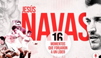 Jesús Navas, 16 momentos que forjaron a un líder: de Los Palacios a Nervión