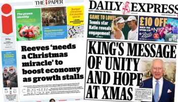 The Papers: Reeves needs 'Christmas miracle' and King's 'message of unity'