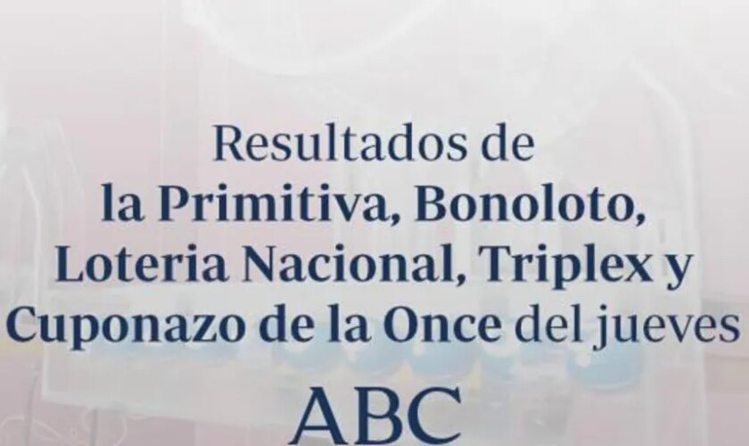 Todos los resultados de las loterías que se celebran el jueves, 26 de diciembre de 2024: Lotería Nacional, ONCE, Primitiva, Bonoloto y Triplex